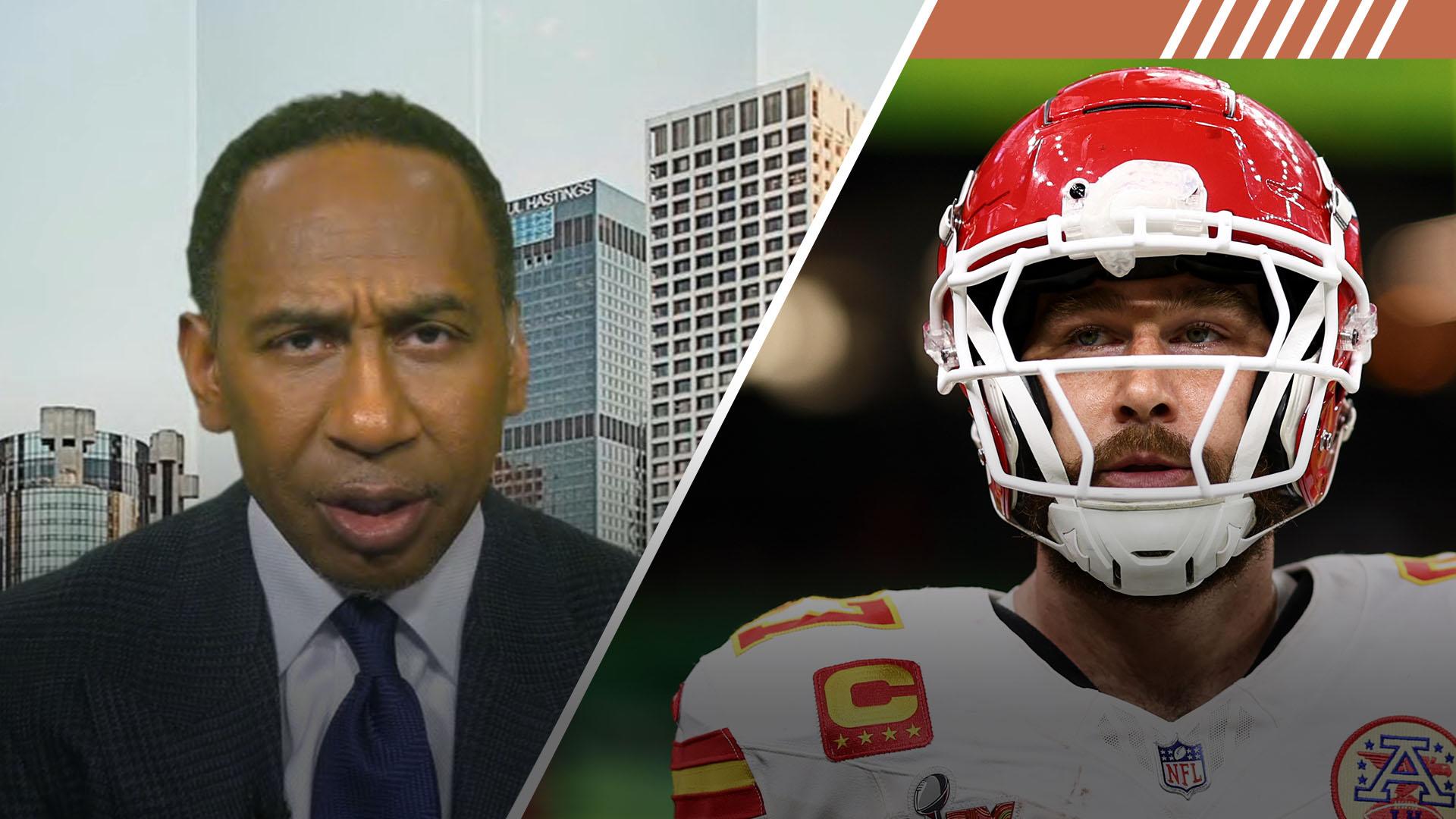 The reason why Stephen A. says Travis Kelce should not retire