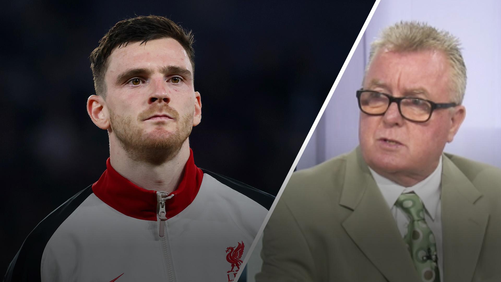 Nicol: Robertson to Atletico Madrid makes sense