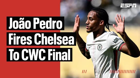 Chelsea Reaches Club World Cup Final With Joao Pedro Brace vs Fluminense