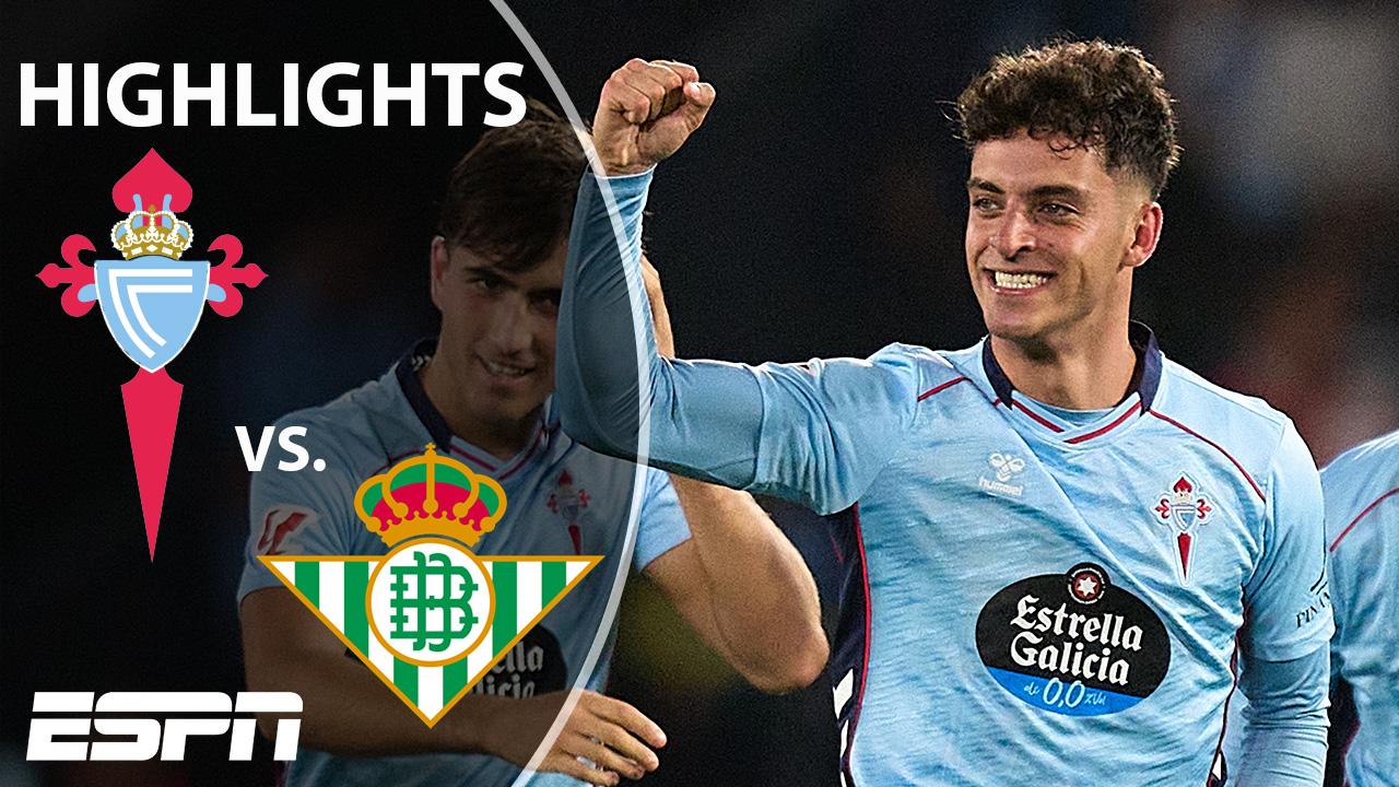 Celta Vigo 1-1 Real Betis, LaLiga Highlights: Álvarez scores the equaliser